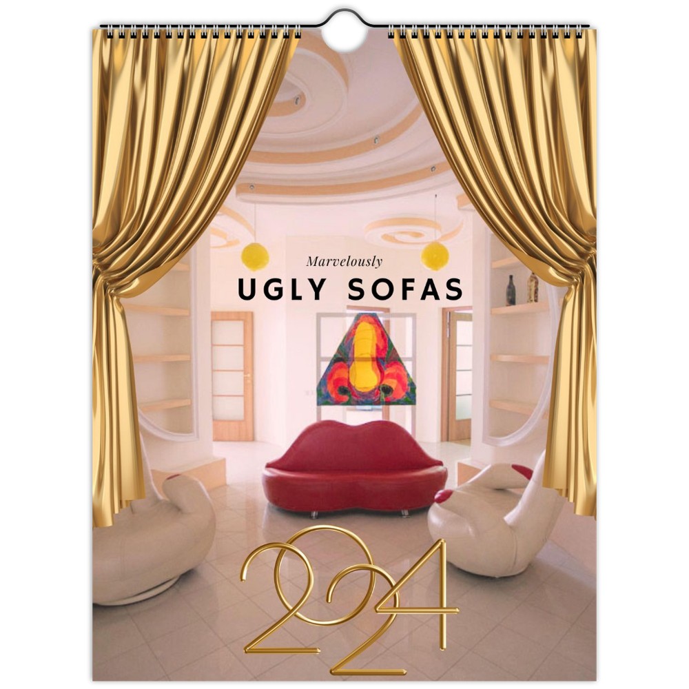 Ugly Sofas 2024 Wall Calendar