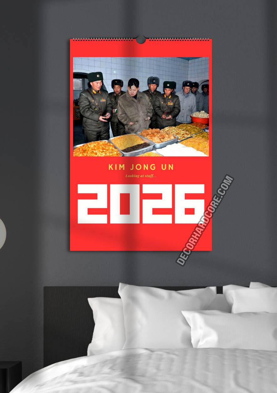 2026 Kim Jong Un Looking at Stuff Wall Calendar - DecorhardcorePrint Material