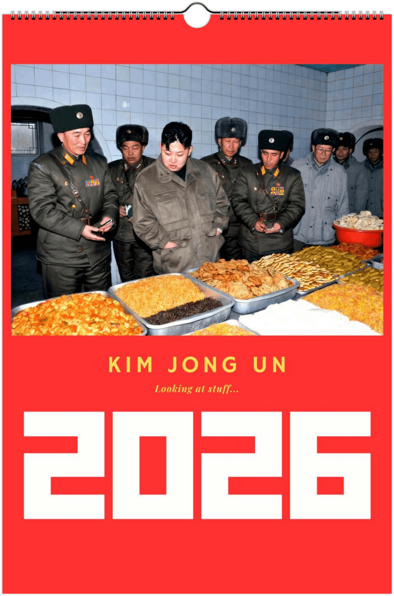 2026 Kim Jong Un Looking at Stuff Wall Calendar - DecorhardcorePrint Material