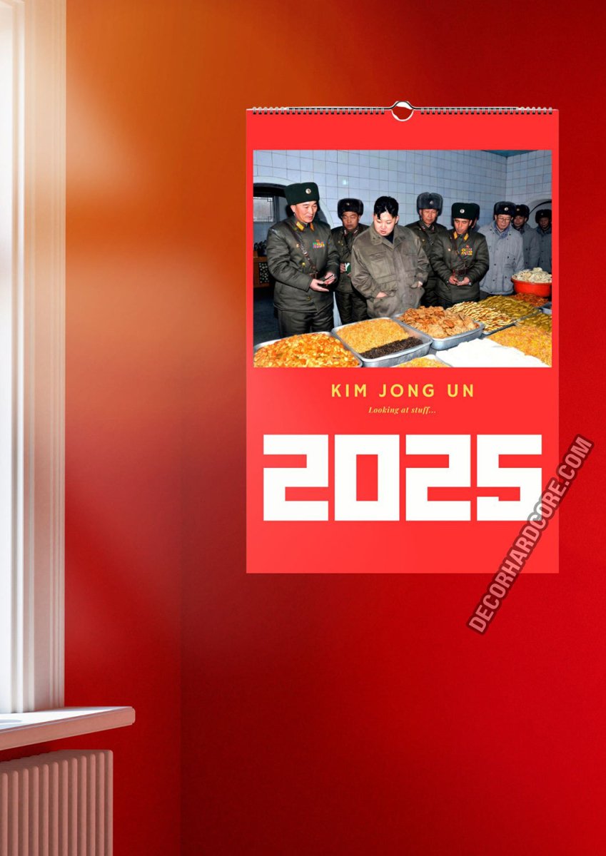 2025 Kim Jong Un Looking at Stuff Wall Calendar - DecorhardcorePrint Material