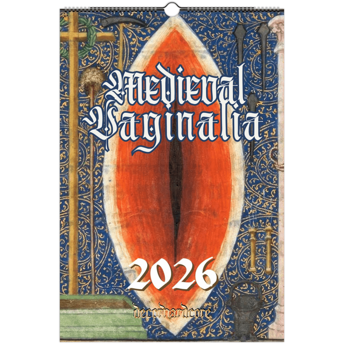 2026 Medieval Vaginalia Calendar - DecorhardcorePrint Material