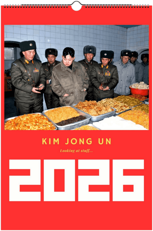 2026 Kim Jong Un Looking at Stuff Wall Calendar - DecorhardcorePrint Material