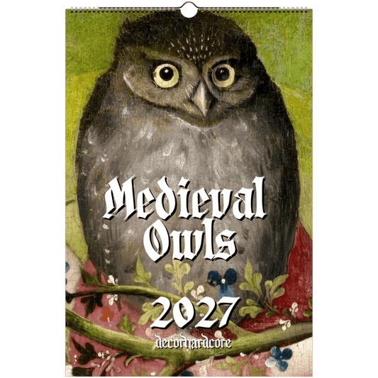 2027 Medieval Owls Calendar - DecorhardcorePrint Material