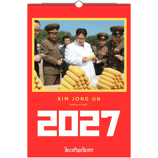 2027 Kim Jong Un Looking at Stuff Wall Calendar - DecorhardcorePrint Material